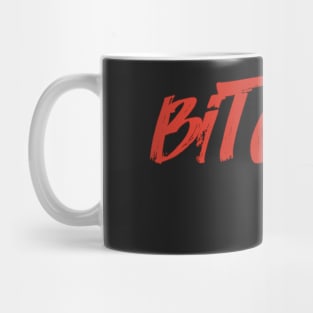 Bitchin' Mug